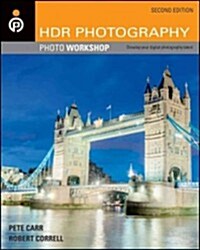 HDR Photography: Photo Workshop (Paperback, 2nd)