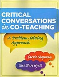 Critical Conversations in Co-Teaching: A Problem-Solving Approach (Paperback)