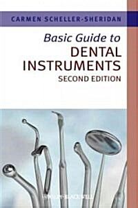Basic Guide to Dental Instruments (Paperback, 2)