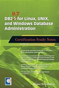 DB2 9.7 for Linux, UNIX, and Windows Database Administration: Certification Study Notes (Paperback)