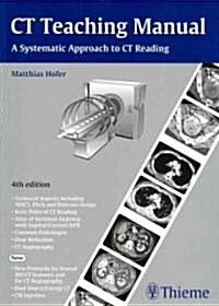 CT Teaching Manual: A Systematic Approach to CT Reading (Paperback, 4)