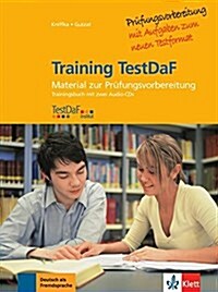 Training Testdaf: Trainingsbuch Zu Testdaf - Buch MIT 2 Cds (Paperback)