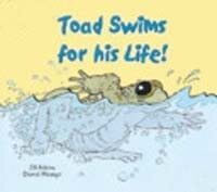 Toad Swims For His Life! (Paperback, 1st)