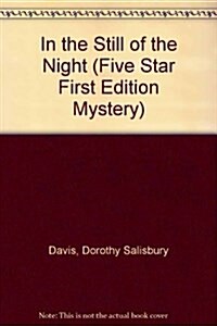 In the Still of the Night (Hardcover, Large Print)