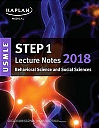 Kaplan USMLE Step 1 Behavioral Science and Social Sciences Lecture Notes 2018 (Paperback)