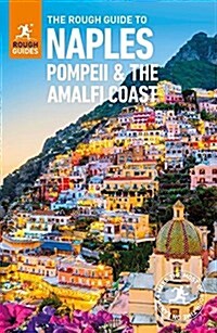 The Rough Guide to Naples, Pompeii and the Amalfi Coast (Travel Guide) (Paperback, 4 Revised edition)