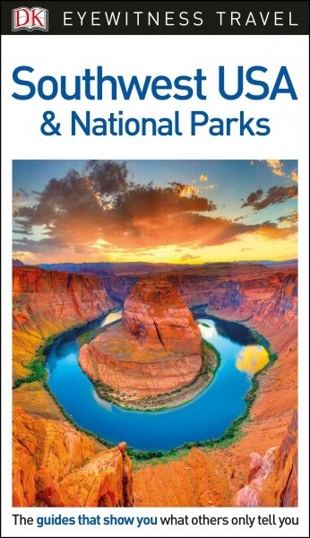 DK Eyewitness Travel Guide: Southwest USA & National Parks (Paperback)