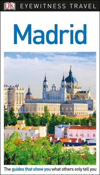 DK Eyewitness Madrid (Paperback)