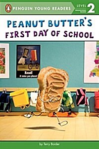 Peanut Butters First Day of School (Paperback)