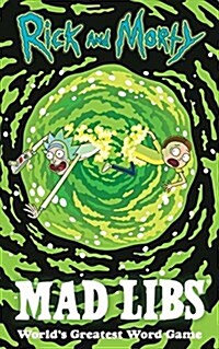 Rick and Morty Mad Libs (Paperback)