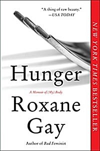 Hunger: A Memoir of (My) Body (Paperback)