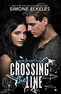 Crossing the Line (Hardcover)