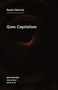 Gore Capitalism (Paperback)