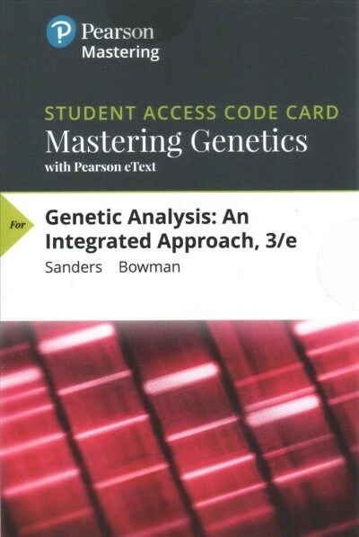 Mastering Genetics with Pearson Etext -- Standalone Access Card -- For Genetic Analysis: An Integrated Approach [With Stamp Designs] (Hardcover, 3)