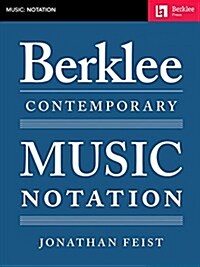 Berklee Contemporary Music Notation (Paperback)