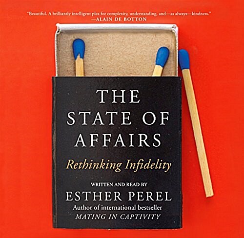 The State of Affairs: Rethinking Infidelity (Audio CD)