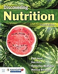 Discovering Nutrition: Loose Leaf Edition (Paperback, 6)