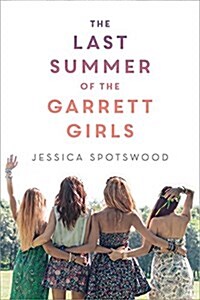 The Last Summer of the Garrett Girls (Paperback)