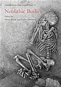 Neolithic Bodies (Paperback)