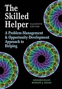 The Skilled Helper: A Problem-Management and Opportunity-Development Approach to Helping (Hardcover, 11)