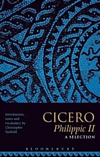 Cicero Philippic II: A Selection (Paperback)