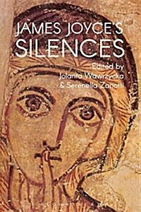 James Joyces Silences (Hardcover)