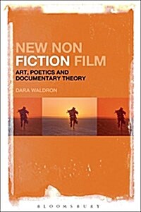 New Nonfiction Film: Art, Poetics, and Documentary Theory (Hardcover)