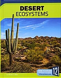 Desert Ecosystems (Library Binding)