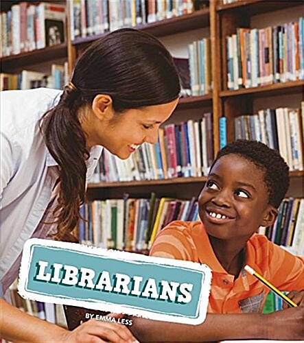 Librarians (Library Binding)