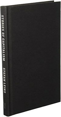 Stories of capitalism : inside the role of financial analysts