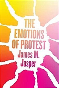 The Emotions of Protest (Paperback)