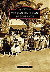 Mexican Americans in Torrance (Paperback)