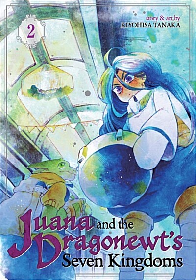 Juana and the Dragonewts Seven Kingdoms Vol. 2 (Paperback)
