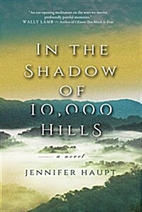 In the Shadow of 10,000 Hills (Paperback)