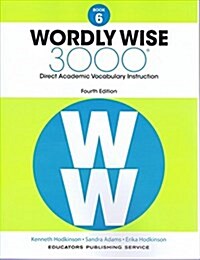 [중고] Wordly Wise 3000 : Student Book 6 (Paperback, 4th Edition)