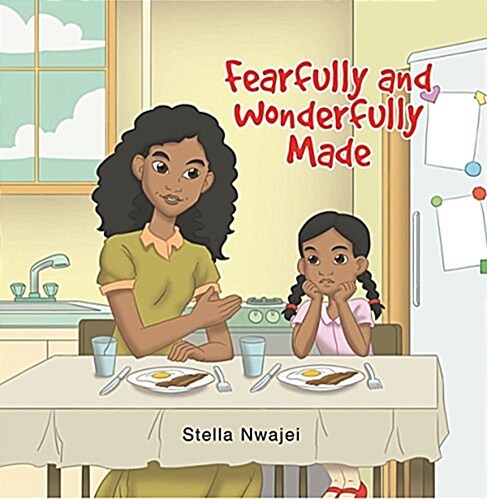 Fearfully and Wonderfully Made (Paperback)
