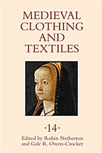 Medieval Clothing and Textiles 14 (Hardcover)