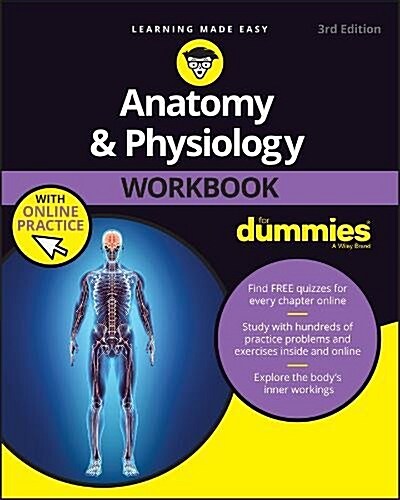 Anatomy & Physiology Workbook for Dummies with Online Practice (Paperback, 3)