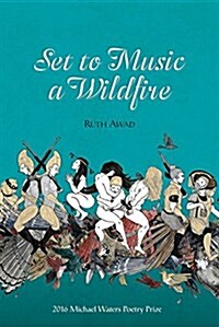 Set to Music a Wildfire (Paperback)