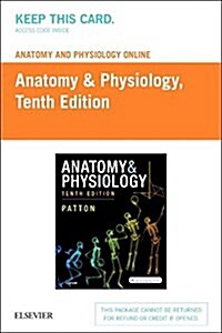 Anatomy and Physiology Online for Anatomy and Physiology Access Code (Pass Code, 10th)