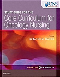 Study Guide for the Core Curriculum for Oncology Nursing - Updated (Paperback, 5)
