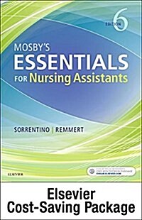 Mosbys Essentials for Nursing Assistants - Text and Clinical Skills Package (Paperback, 6)