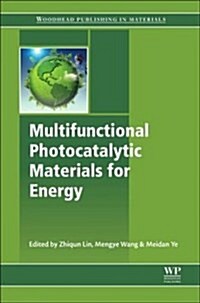 Multifunctional Photocatalytic Materials for Energy (Paperback)