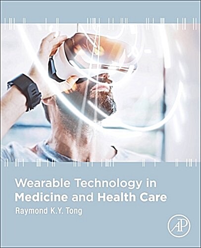 Wearable Technology in Medicine and Health Care (Paperback)