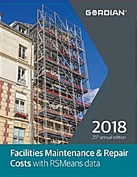 Facilities Maintenance & Repair Costs with RSmeans Data (Paperback, 25, 2018)