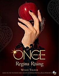 Once Upon a Time: Regina Rising (Paperback)