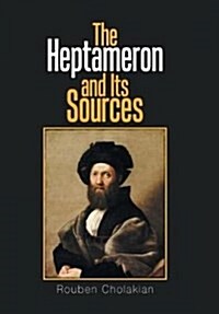 The Heptameron and Its Sources (Hardcover)