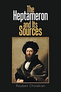 The Heptameron and Its Sources (Paperback)