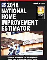 2018 National Home Improvement Estimator (Paperback)