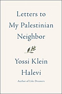 Letters to My Palestinian Neighbor (Hardcover)